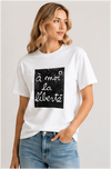 A Moi La Liberté Script Graphic T-Shirt